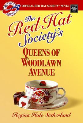 The Red Hat Society's Queens of Woodlawn Avenue (Center Point Large Print Romance)