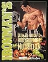 Ironman's Ultimate Guide to Bodybuilding Nutrition by Ironman Magazine
