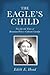 The Eagle's Child: The Life and Times of Romanian Princess Catherine Caradja
