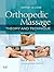 Orthopedic Massage by Whitney W. Lowe
