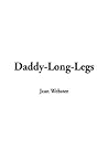 Daddy-Long-Legs by Jean Webster