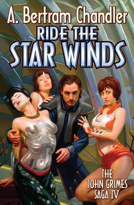 Ride the Star Winds (The John Grimes Saga)