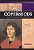 Nicolaus Copernicus: Father Of Modern Astronomy (Signature Lives)