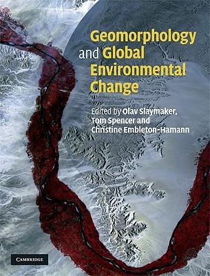 Geomorphology and Global Environmental Change (Hardcover)