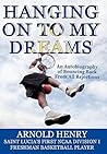 Hanging On To My Dreams: Bouncing Back From All Rejections
