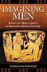 Imagining Men: Id...
