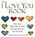 The "I Love You" Book: More...