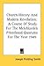 Church History And Modern Revelation: A Course Of Study For The Melchizedek Priesthood Quorums For The Year 1949