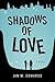 Shadows of Love