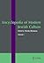 Encyclopedia of Modern Jewish Culture