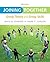 Joining Together: Group Theory and Group Skills (11th Edition)