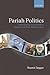 Pariah Politics by Shamit Saggar