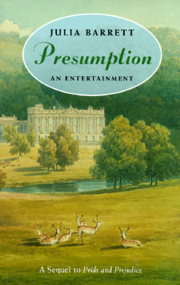 Presumption: An Entertainment: A Sequel to Pride and Prejudice (Paperback)