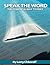 Speak The Word by Larry Chkoreff