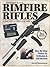 The Gun Digest Book of Rimfire Rifles Assembly/Disassembly: Step-by-Step Photos for 74 Models & 228 Variables