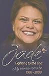 Jade Goody: How It All Began - My First Book