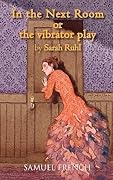 In the Next Room, or the Vibrator Play 