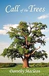 Call of the Trees Call of the Trees