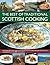 The Best of Traditional Scottish Cooking by Carol Wilson