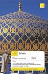 Teach Yourself Islam by Ruqaiyyah Waris Maqsood