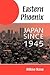 Eastern Phoenix: Japan Sinc...