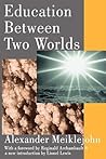 Education Between Two Worlds