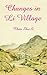 Changes in Li Village by Chao Shu-Li Changes in Li Village by Chao Shu-Li
