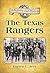The Texas Rangers: A Registry and History