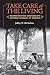 Take Care of the Living: Reconstructing Confederate Veteran Families in Virginia (A Nation Divided: Studies in the Civil War Era)