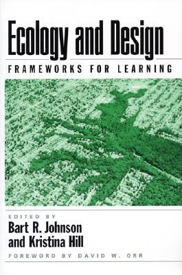 Ecology and Design: Frameworks For Learning (Paperback)