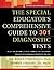 The Special Educator's Comprehensive Guide to 301 Diagnostic ... by Roger A. Pierangelo