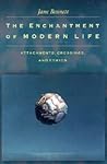 The Enchantment of Modern Life by Jane Bennett The Enchantment of Modern Life by Jane Bennett