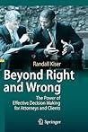 Beyond Right and Wrong