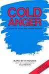 Cold Anger: A Sto...