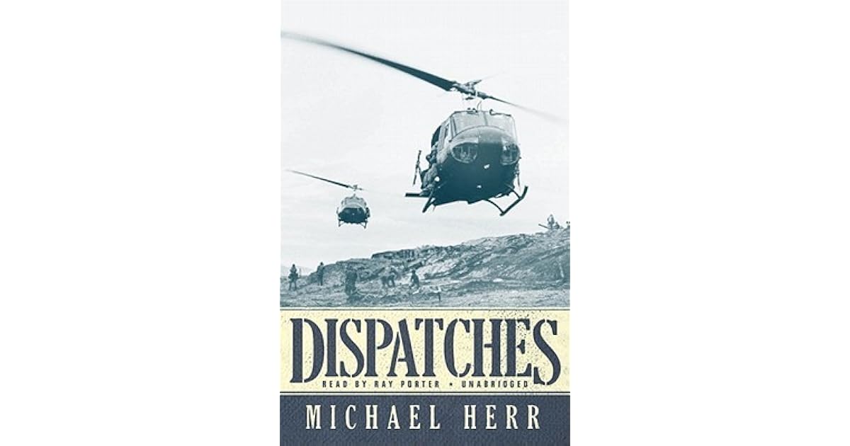 Dispatches by Michael Herr