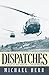 Dispatches by Michael Herr