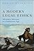 A Modern Legal Ethics by Daniel Markovits