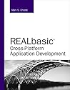 Realbasic Cross-Platform Application Development Realbasic Cross-Platform Application Development