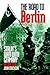 The Road to Berlin: Stalin`s War with Germany, Volume Two