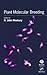 Plant Molecular Breeding (Sheffield Biological Siences)