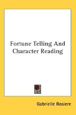 Fortune Telling and Character Reading (Paperback)