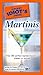 The Pocket Idiot's Guide to Martinis