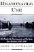 Reasonable Use: The People, the Environment, and the State, New England 1790-1930
