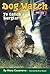 To Catch a Burglar (Dog Watch, Book 4)