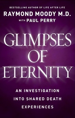Glimpses of Eternity: Sharing a Loved One's Passage from This Life to the Next (Hardcover)
