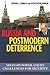 Russia And Postmodern Deterrence: Military Power And Its Challenges for Security
