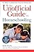 The Unofficial Guide to Homeschooling