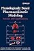 Physiologically Based Pharmacokinetic Modeling : Science and Applications