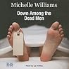 Down Among The Dead Men by Michelle Williams