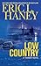 Low Country by Eric L. Haney